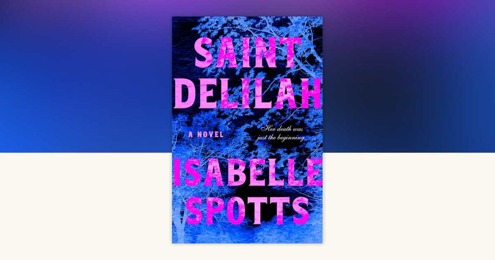 Saint Delilah by Isabelle Spotts — upcoming books release