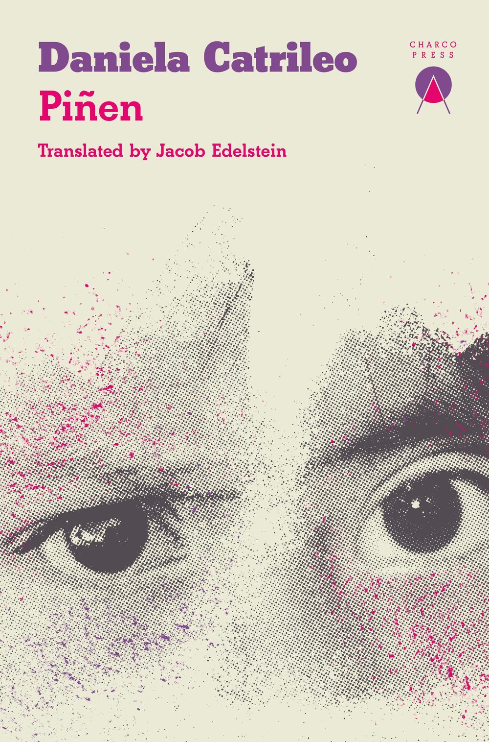 Piñen by Daniela Catrileo — upcoming books release