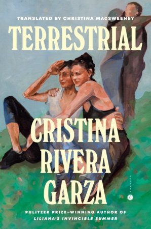 Terrestrial by Christina Rivera Garza — upcoming books release