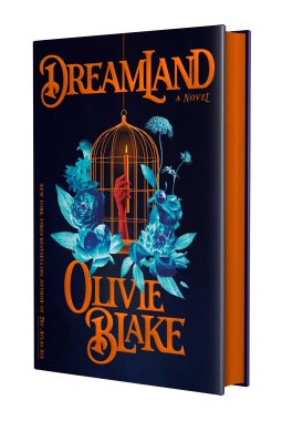 Dreamland by Olivie Blake — upcoming books release