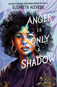 Anger Is Only a Shadow by Elizabeth Acevedo — upcoming books release